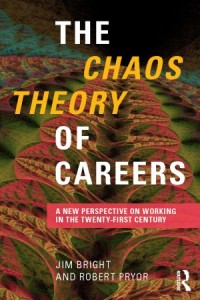 Chaos Theory of Careers Jim Bright Robert Pryor Routledge