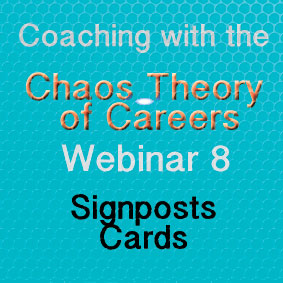 Coaching with the Chaos Theory of Careers Webinar  8